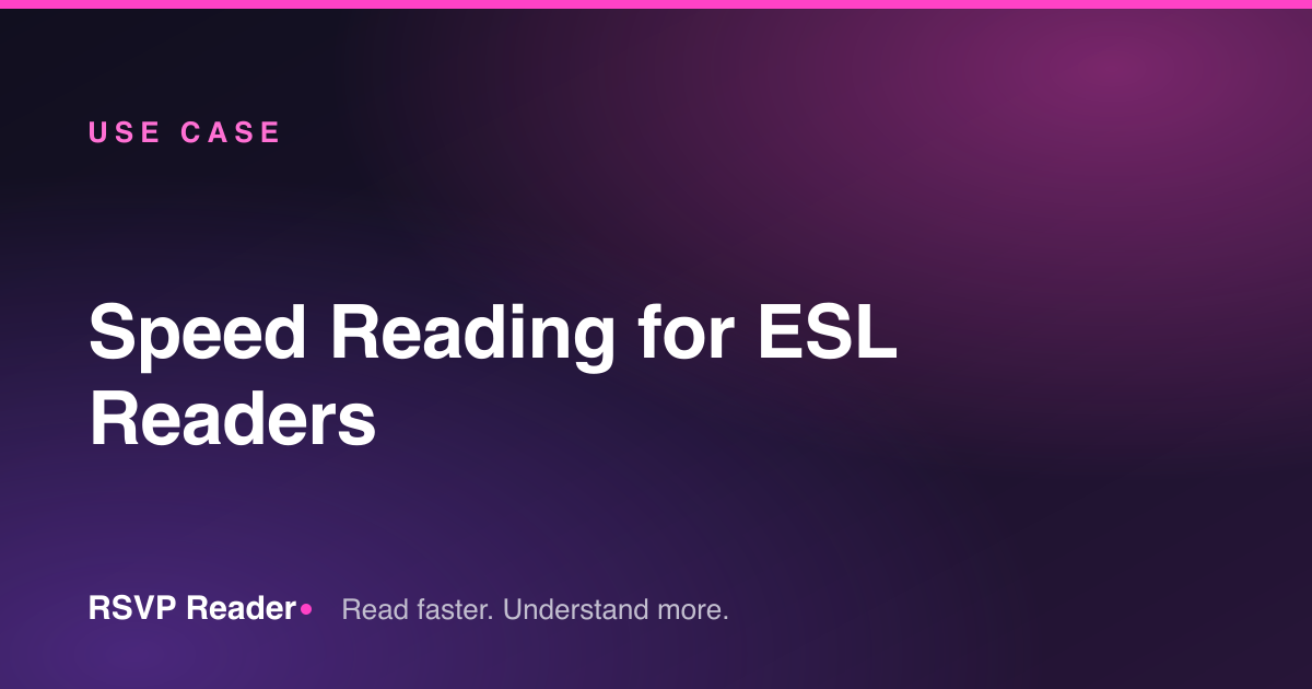 Speed Reading for ESL Readers — RSVP Reader